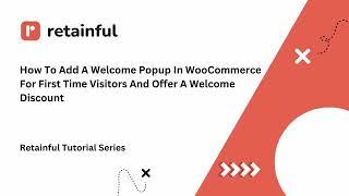 Welcome New Customers With Discount Coupon SignUp Form For WooCommerce