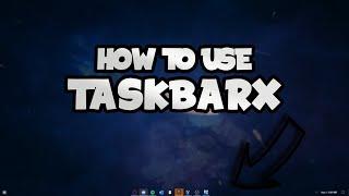 How Get A Transparent Taskbar & Centered Icons! Using TaskBar X!