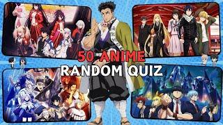 Random Quiz Anime: Ultimate Anime Quiz with 50+++ Fun Questions!