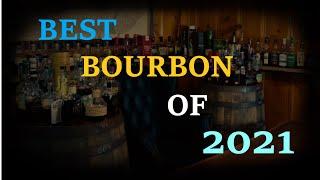 Best Bourbon of the Year - Whiskey Wars 2021 Bourbon of the Year !