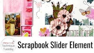 Scrapbook Slider Element - Technique Tuesday