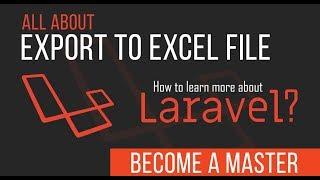 Laravel Export To Excel - Become a Master in Laravel - 37