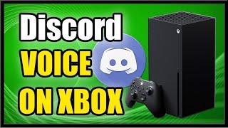 How to Join Discord Voice Chat on Xbox One & Xbox Series X|S (Server Tutorial)