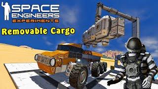 Space Engineers Experiments: Removable Cargo