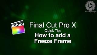 FCPX: How to make a Freeze Frame