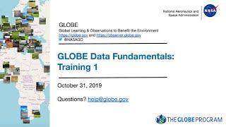 GLOBE Data Fundamentals: Training 1