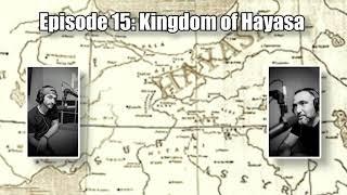 Mer Herosner Podcast: Episode 15: Kingdom of Hayasa