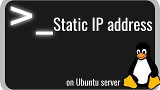 How to set static IP address on your Ubuntu server