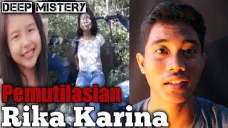 Rika Karina | Orang yang dimutilasi dan dibungkus kardus