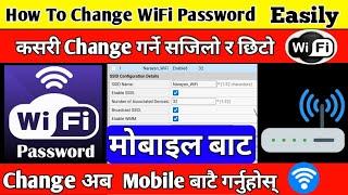 How to Change WiFi Password in Mobile 2022 || WiFi Ko Password Kasari Change Garne Mobile Bata 2022