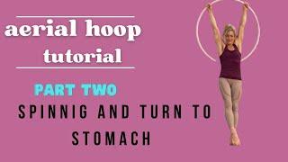 spinning to turn to stomach on Aerial Hoop tutorial (Part 2)