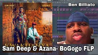 SAM DEEP & AZANA-BoGogo FLP