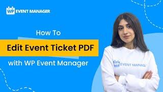 Quickly Design Custom Ticket Layouts with WP Event Manager - Here's How!