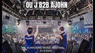 OU J B2B AJOHN Live @ Surround Festival 2024