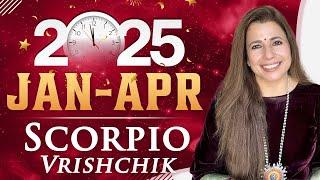  2025 Jan - Apr Scorpio (Vrishchik) Horoscope | वृश्चिक राशि जनवरी - अप्रैल 2025 राशिफल | Tarot