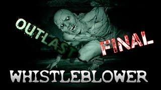 Play with Ch1ba - Outlast - Whistleblower - Финал