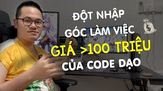 Lập Trình Viên lương Trăm Triệu thì góc làm việc có gì hot??