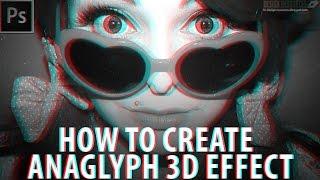 How To Create Anaglyph 3D Effect — Photoshop Tutorial