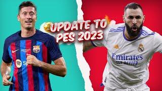 Update your PES 2021 game to 2022/23 Season ! + Tutorial