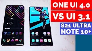One UI 4.0 VS One UI 3.1 - Which is better Android ? (S21 Ultra and Note 10+)