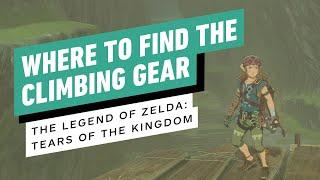 The Legend of Zelda: Tears of the Kingdom - All Climbing Gear Locations