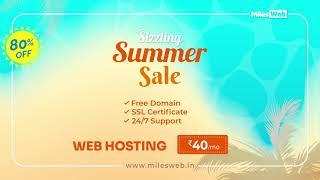 Best Web Hosting Summer Sale | Up to 80% OFF | MilesWeb