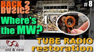 We've got LW and SW, but where is the MW? - Tube Radio Restoration Back to Basics part 8