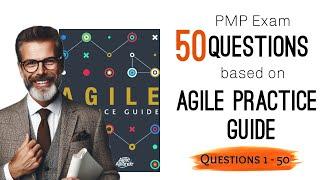 50 PMP Exam Preparation Questions based on Agile Guide