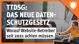 TTDSG & DSGVO - der Überblick über den Datenschutz 2022