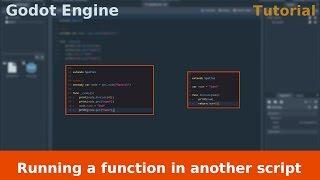 Access functions and variables in another script. Godot Engine.