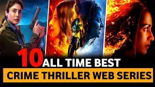 Top 10 Best Crime Thriller Web Series In Hindi *2024*