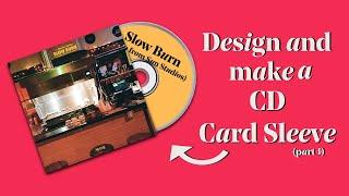 DIY how to design and make a cd cardsleve - easy to do (PART 4)