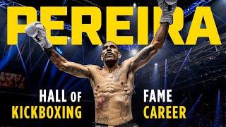 Alex Pereira's Hall of Fame Kickboxing Career