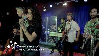 Carmencita - Los Corrientes - Autores en Vivo