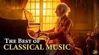 The Best of Classical Music: Beethoven, Chopin, Mozart, Schubert, Bach. Music for The Soul 