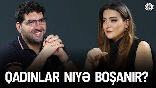 Boşanmanın səbəbləri və qadınların duygusal dünyası | Nizami Orucov | Sağlam Həyat