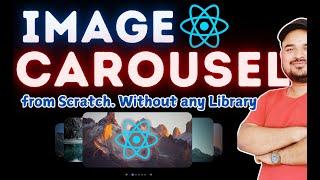 Image Carousel/Slider with React from scratch | Frontend Machine Coding Interview Question #reactjs
