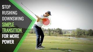 STOP RUSHING DOWNSWING: SIMPLE TRANSITION MOVE FOR MORE POWER AND TIMING
