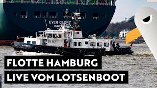 Live von der Lotsen-Barkasse ️ Unterwegs mit der Flotte Hamburg