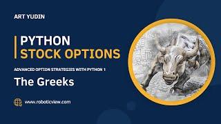 Python for Stock Options 1 | Advanced Options Strategies Python | The Greeks | Python for Finance