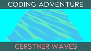 Coding Adventure: Gerstner Waves