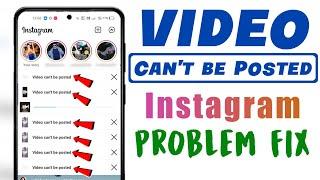 Video Can't ve posted Instagram Problem Solution