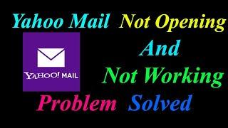 How to Fix Yahoo Mail App  Not Opening  / Loading / Not Working Problem in Android Phone