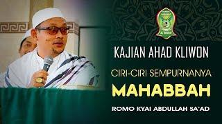 KH ABdullah Saad  Hakikat Cinta