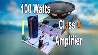 DIY 100-Watts Class A Mini Amplifier Extremely Powerful Bass  | Super Simple