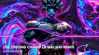 Nào Ai Có Biết Được Rằng Cuộc Đời Không Giống Như Mộng Remix - Yêu Thương Chẳng Là Mãi Mãi Remix