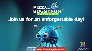 Pizza Bugs and Fun 2023 - Just Squash It!