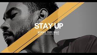 Miguel Type Beat "Stay Up"  Miguel Type Beat Instrumental