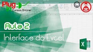 Excel Básico | Aula 2 – Interface do Excel