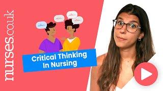 Critical Thinking In Nursing